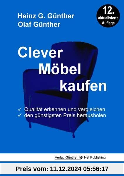 Clever Möbel kaufen: Qualität erkennen und vergleichen, den günstigsten Preis herausholen