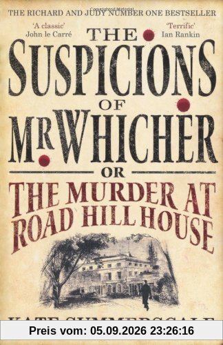 The Suspicions of Mr. Whicher: Or the Murder at Road Hill House
