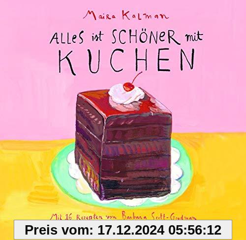 Alles ist schöner mit Kuchen