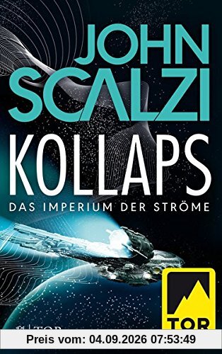 Kollaps - Das Imperium der Ströme 1: Roman