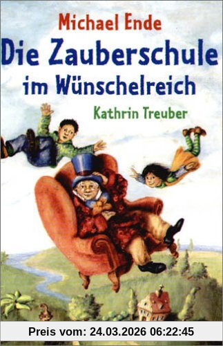 Die Zauberschule im Wünschelreich