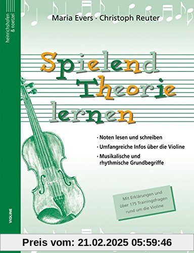 Spielend Theorie lernen: Mit Erklärungen und über 175 Trainingsfragen rund um die Violine