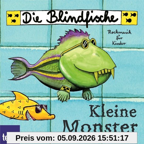 Die Blindfische. Kleine Monster. CD.