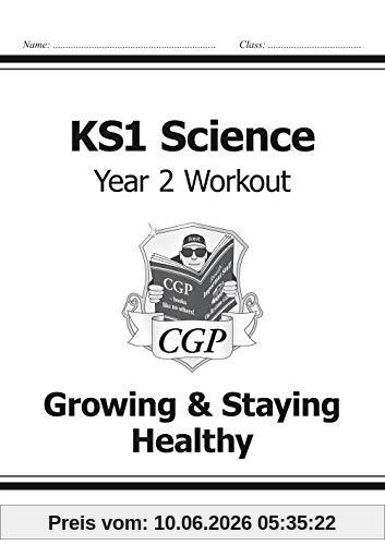 KS1 Science Year Two Workout: Growing & Staying Healthy