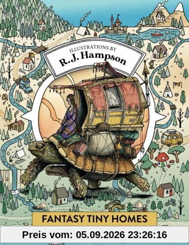 Fantasy Tiny Homes Coloring Book (R.J. Hampson Coloring Books)