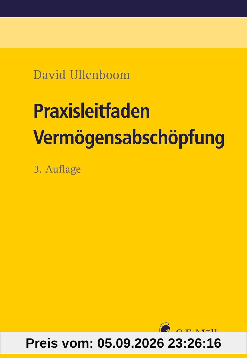 Praxisleitfaden Vermögensabschöpfung (Recht in der Praxis)