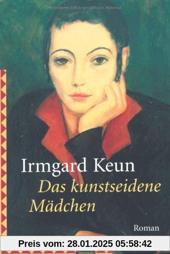 Das kunstseidene Mädchen: Roman