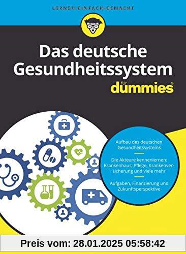 Das deutsche Gesundheitssystem für Dummies