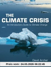 The Climate Crisis: An Introductory Guide to Climate Change