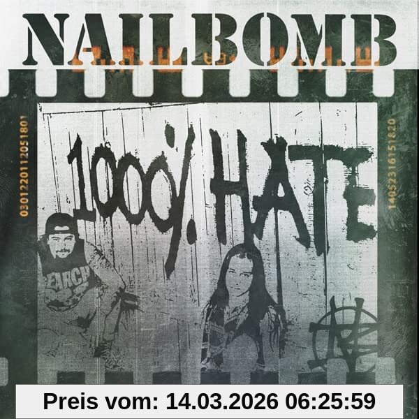 Nailbomb 1000% Hate (2cd-Edition)