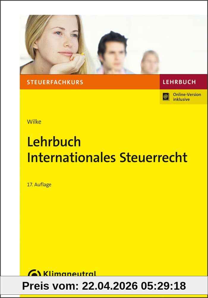 Lehrbuch Internationales Steuerrecht (Steuerfachkurs)