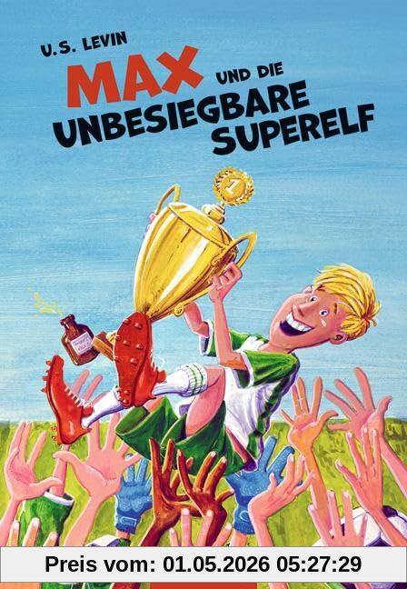 Max und die unbesiegbare Superelf: Kinderbuch