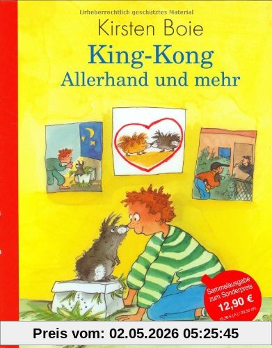 King-Kong. Allerhand und mehr: Enthält die Bände: King-Kong, das Geheimschwein / King-Kong, das Krimischwein / King-Kong, das Liebesschwein