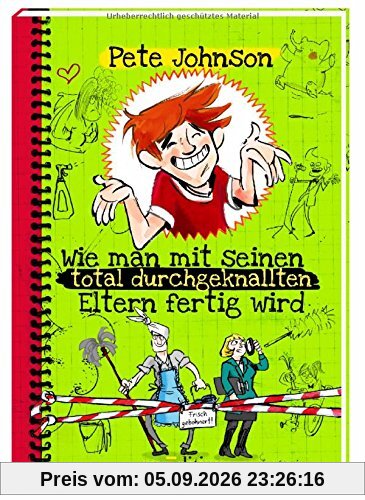 Wie man mit seinen total durchgeknallten Eltern fertig wird