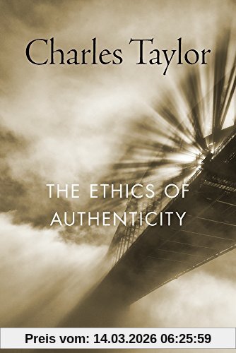 Charles Taylor Taylor, C, Ethics Of Authenticity