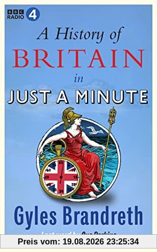 Gyles Brandreth A History Of Britain In Just A Minute