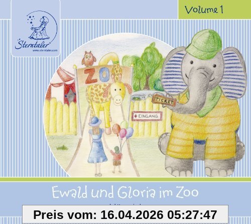 Sterntaler Hörgeschichten:Ewald & Gloria Im Zoo