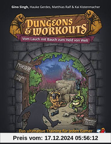 Dungeons & Workouts: Vom Lauch mit Bauch zum Held von Welt