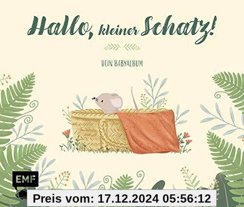 Hallo, kleiner Schatz! – Dein Babyalbum