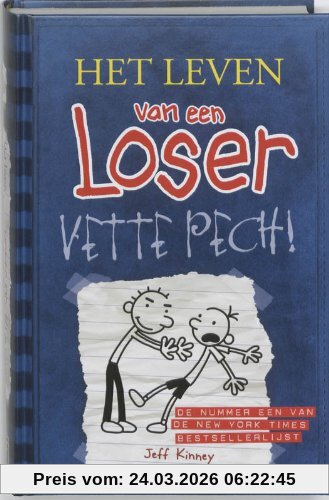 Vette pech!  / druk 11 (Het leven van een Loser (2))