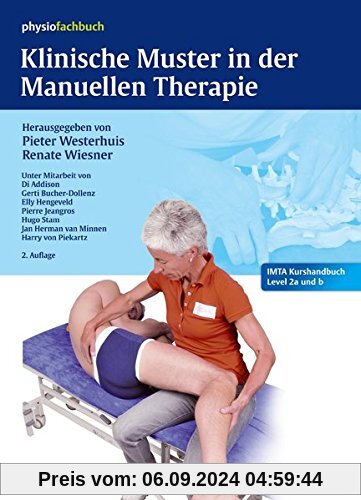 Klinische Muster in der Manuellen Therapie: IMTA-Kurshandbuch Level 2a und b (Physiofachbuch)