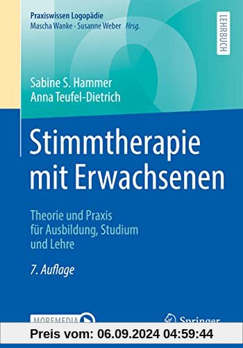 Stimmtherapie mit Erwachsenen: Theorie und Praxis für Ausbildung, Studium und Lehre (Praxiswissen Logopädie)