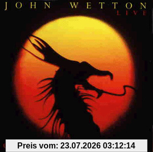 John Wetton Chasing The Dragon/Live