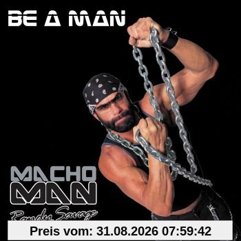 Be a Man