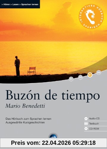 Buzón de tiempo: Das Hörbuch zum Sprachen lernen mit ausgewählten Kurzgeschichten. Niveau B1