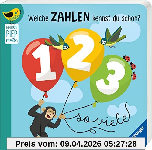 Welche Zahlen kennst du schon? 1, 2, 3 – so viele (Edition Piepmatz)