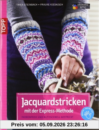 Jacquardstricken mit der Express-Methode: Farbenfroh und blitzschnell gestrickt