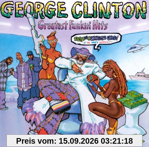 George Clinton Greatest Funkin' Hits
