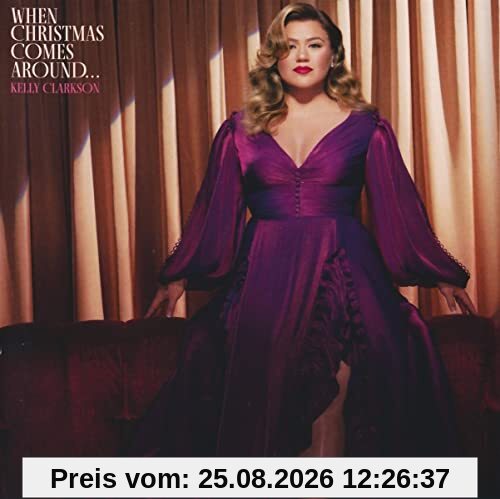 Kelly Clarkson When Christmas Comes Around...