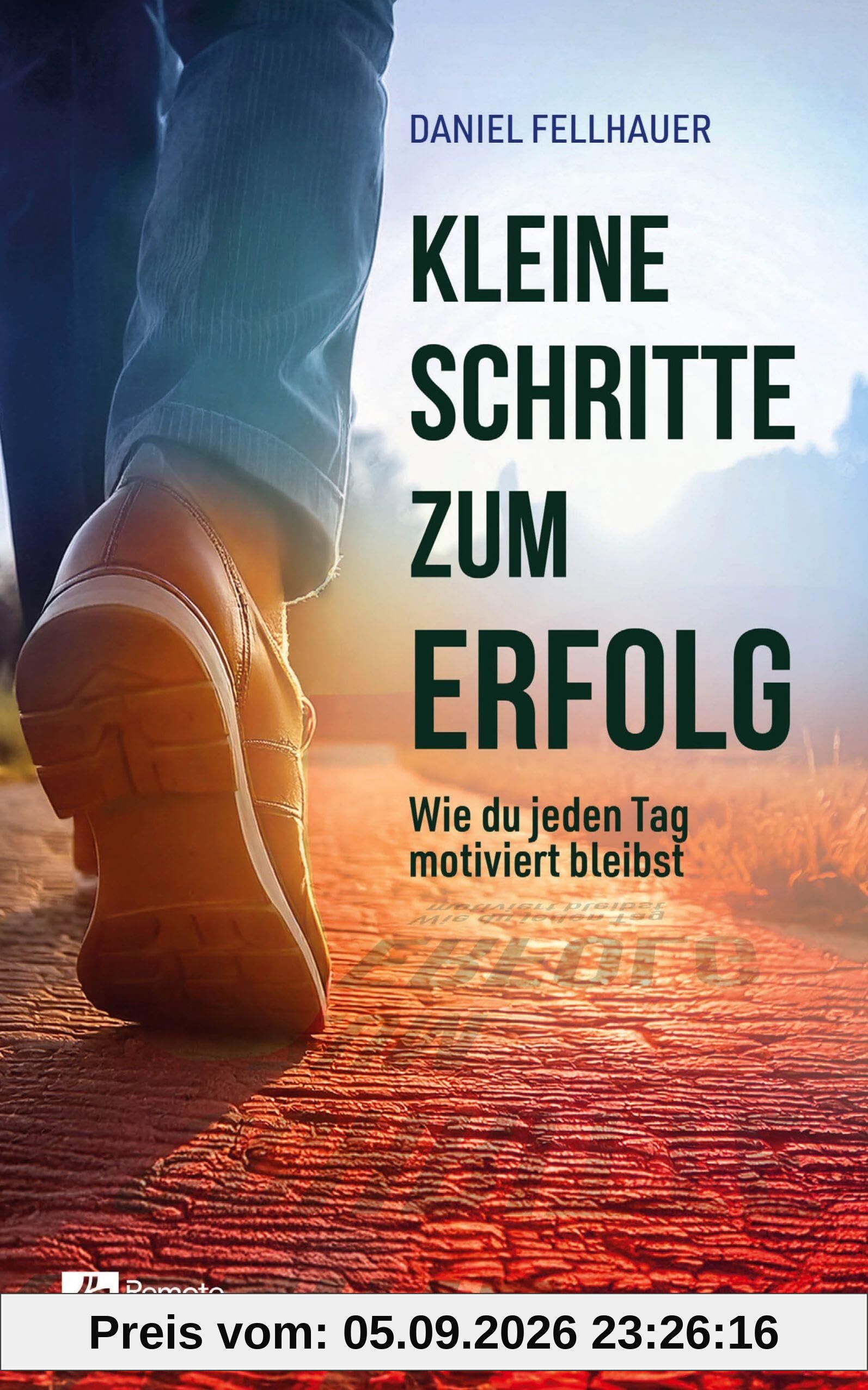 Kleine Schritte zum Erfolg: Wie du jeden Tag motiviert bleibst