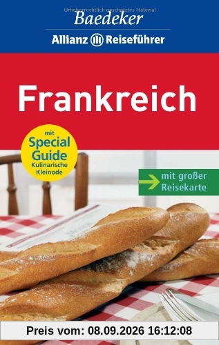 Baedeker Allianz Reiseführer Frankreich: mit Special Guide Kulinarische Kleinode