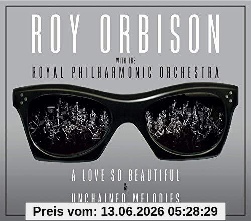 Roy Orbison Love So Beautiful / Unchained Melodies