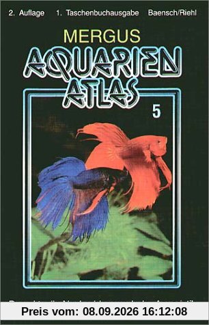 Aquarienatlas - Deutsche Ausgabe: Mergus Aquarienatlas, Kt, Bd.5