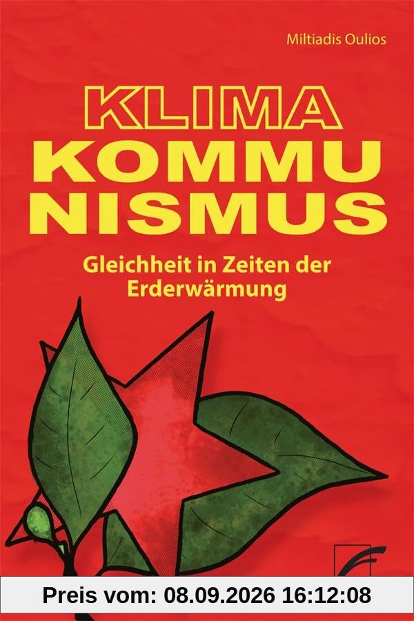 Klima-Kommunismus: Gleichheit in Zeiten der Erderwärmung