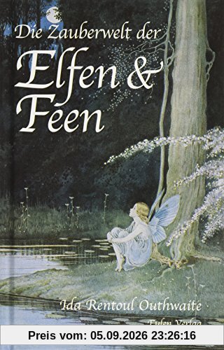 Die Zauberwelt der Elfen & Feen