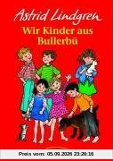 Wir Kinder aus Bullerbü