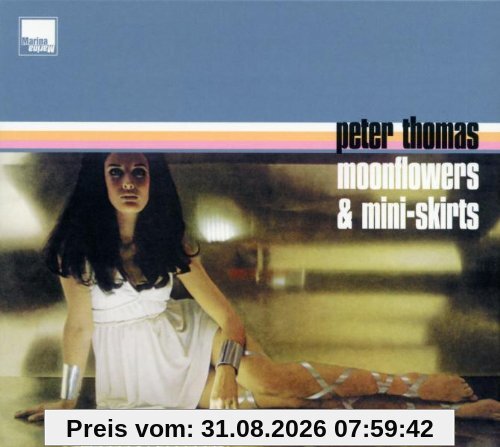 Moonflowers & Mini-Skirts (+ Bonus Tracks)