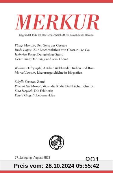 MERKUR 8/2023: Nr. 891, Heft 8, August 2023 (MERKUR: Gegründet 1947 als Deutsche Zeitschrift für europäisches Denken)