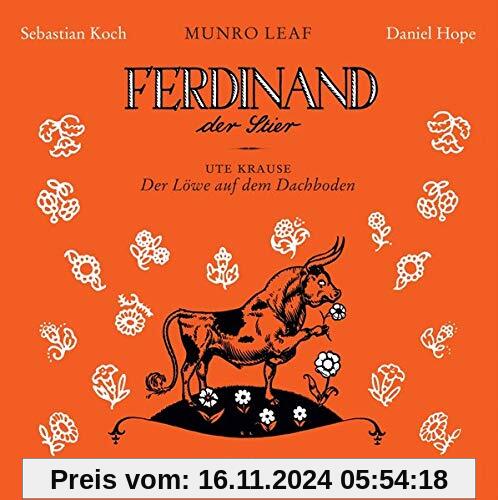 Ferdinand der Stier und Der Löwe auf dem Dachboden: gelesen von Sebastian Koch und Musik von Daniel Hope (Diogenes Hörbu