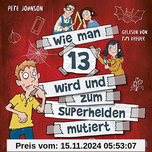 Wie man 13 wird und zum Superhelden mutiert (Wie man 13 wird 4): 2 CDs