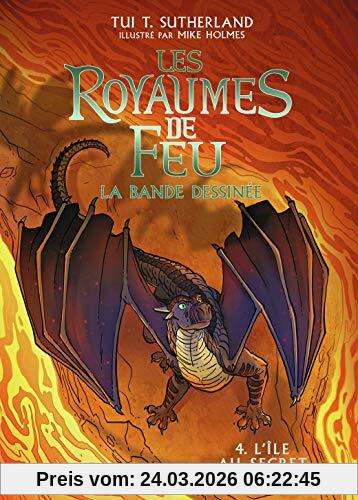 Les royaumes de feu : la bande dessinée. Vol. 4. L'île au secret