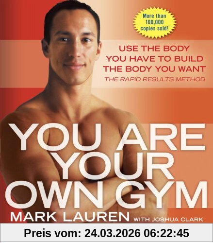 You Are Your Own Gym: The Bible of Bodyweight Exercises