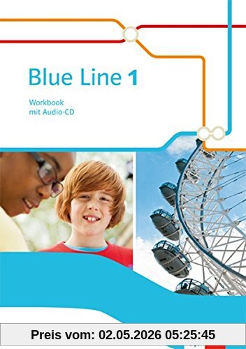 Blue Line / Ausgabe für Bayern ab 2017: Blue Line / Workbook mit Audio-CD Klasse 5: Ausgabe für Bayern ab 2017