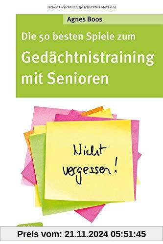 Die 50 besten Spiele zum Gedächtnistraining mit Senioren (Don Bosco MiniSpielothek)