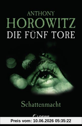 Schattenmacht. Die fünf Tore