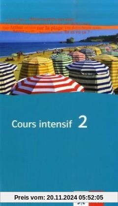 Cours intensif. Französisch als 3. Fremdsprache: Cours intensif Neu 2. Vokabellernheft: Französisch als 3. Fremdsprache 